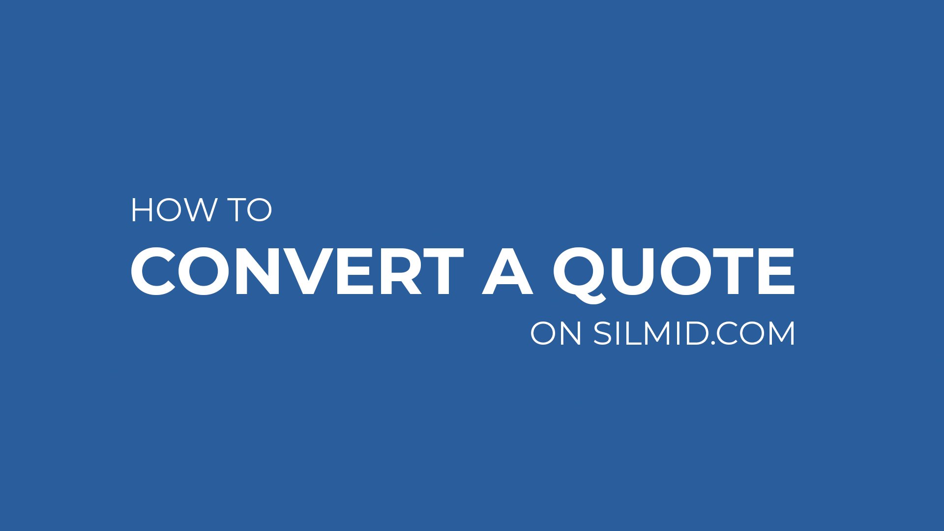 How to convert a quote on Silmid